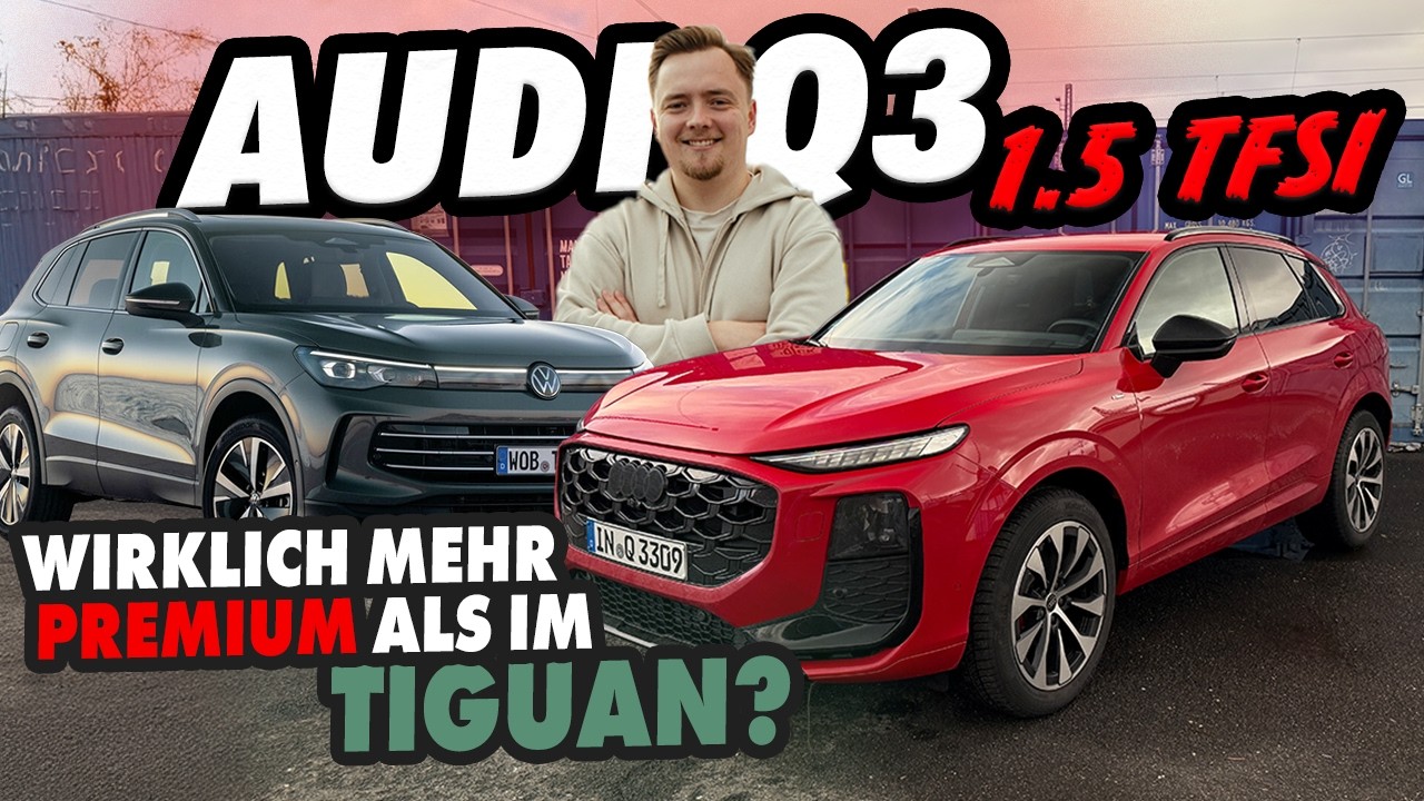 Teurer als der Tiguan! Aber auch besser?! - Audi Q3 SUV | 1.5 TFSI S-Line