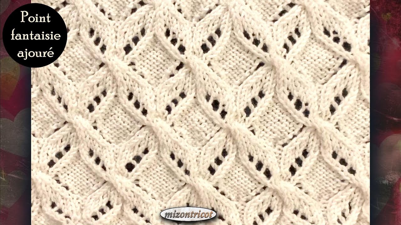 [Tricot]  TUTO ♥ POINT FANTAISIE AJOURÉ 🐑