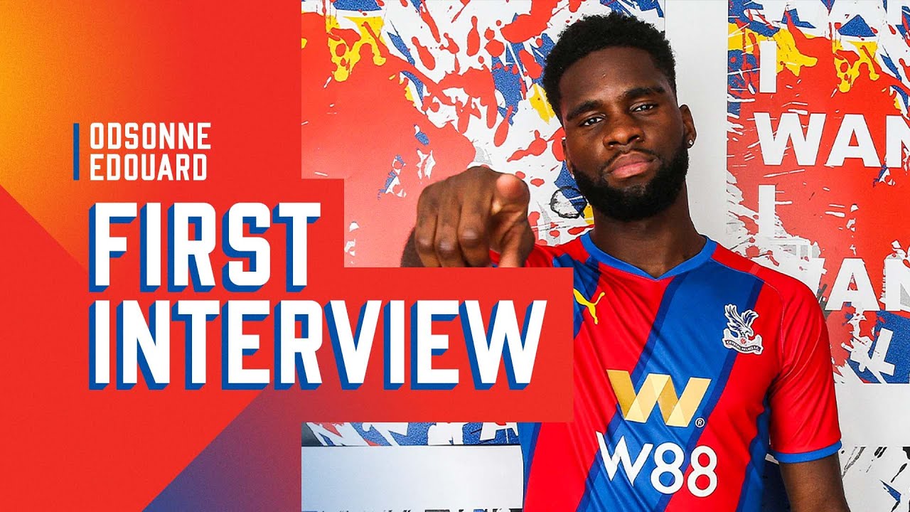 First interview with Odsonne Edouard | Crystal Palace