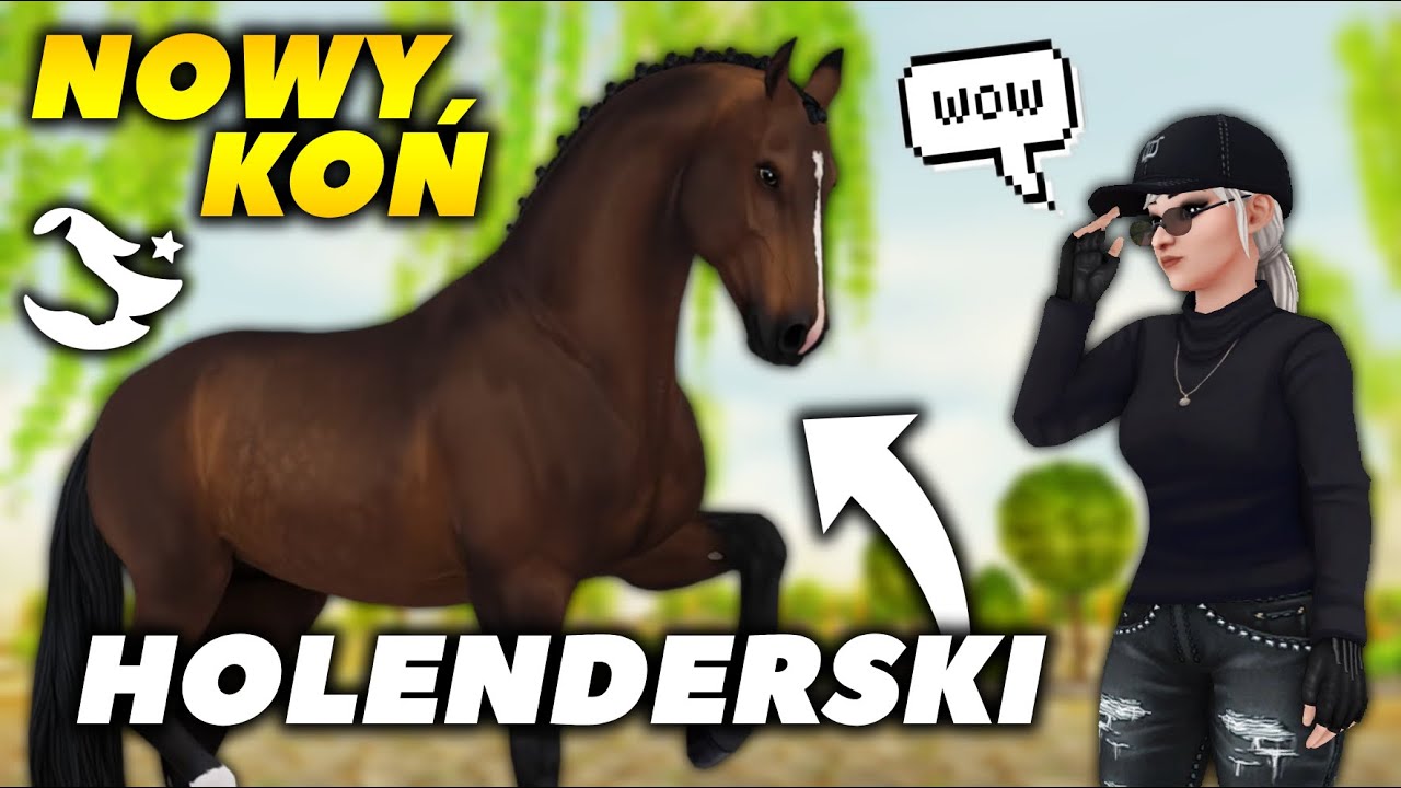KUPUJĘ NOWE KONIE! 🐴 HOLENDERSKI KOŃ GORĄCOKRWISTY! *najlepszy koń 2023*😍|| Aktualizacja Star Stable