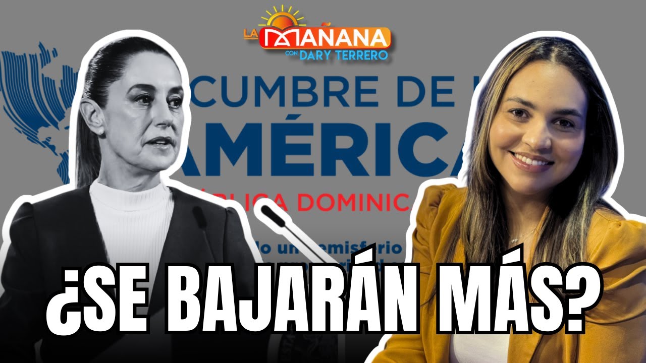 Las repercusiones de la ausencia de Sheinbaum en Cumbre de las Américas