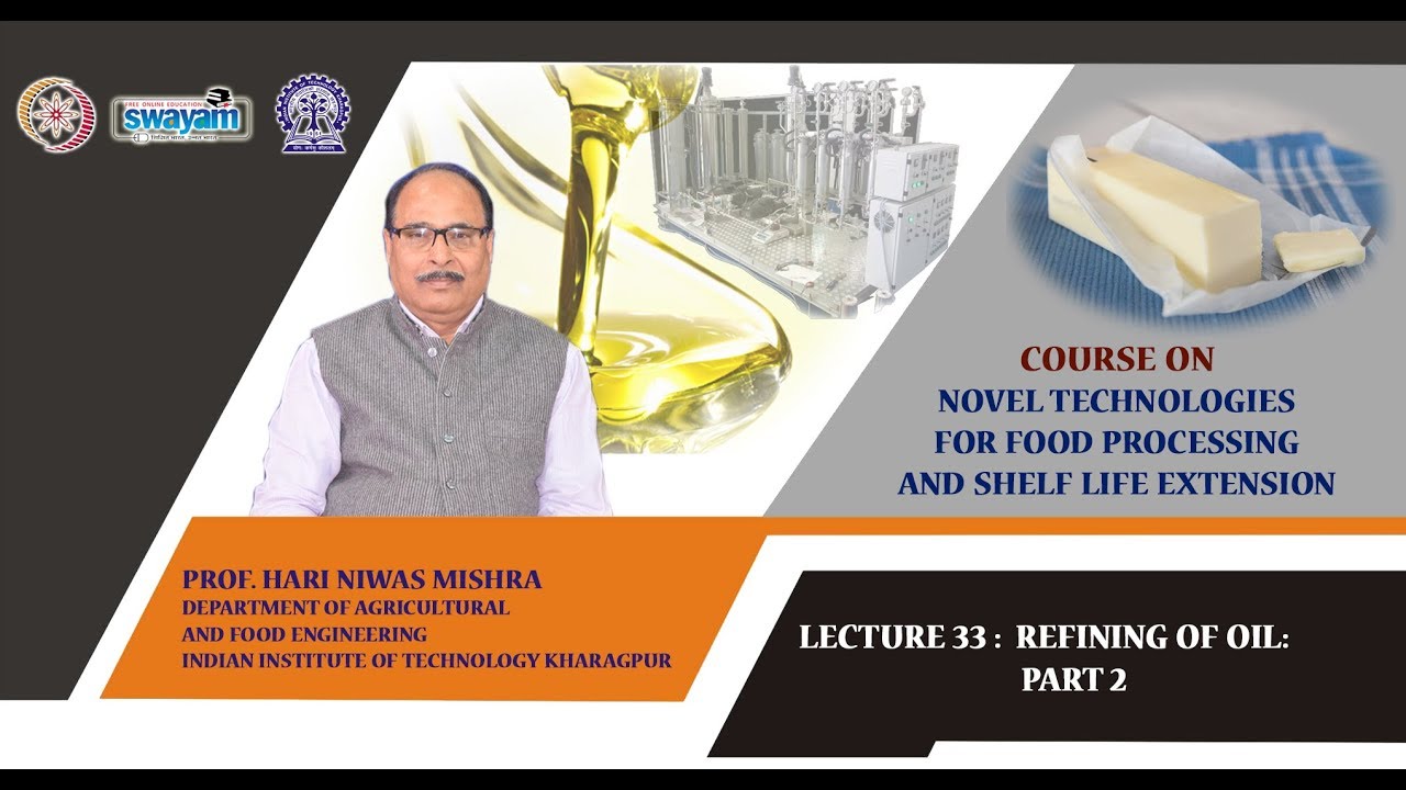 Lecture 33: Refining of Oil: Part 2
