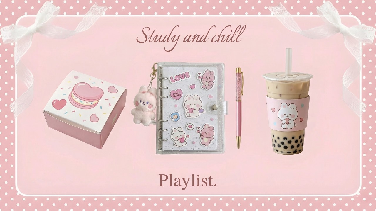 [playlist] 💖 Fluffy Bunny Study Café 🎀 Soft Focus · Pastel Pink · Pure Relaxation