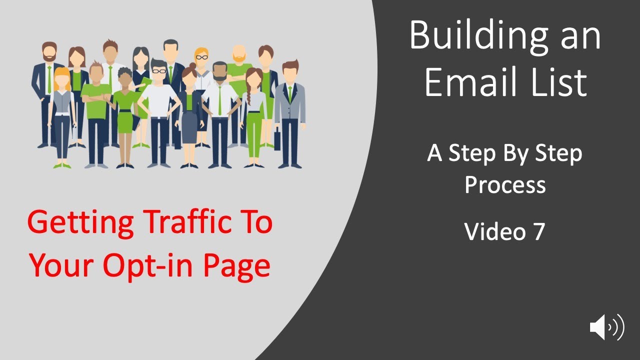 Getting Traffic To Your Opt-in Page - Video 7
