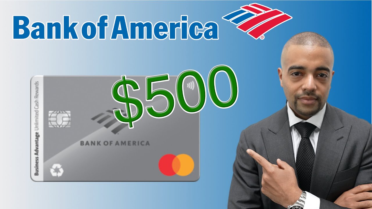 Bank of America Business Unlimited Cash - вводное предложение на 500 долларов.