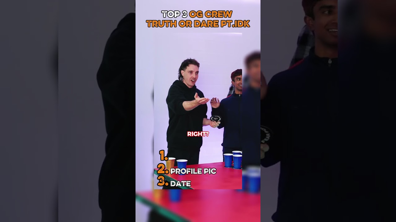 Top 3 og crew funny truth or dare moments