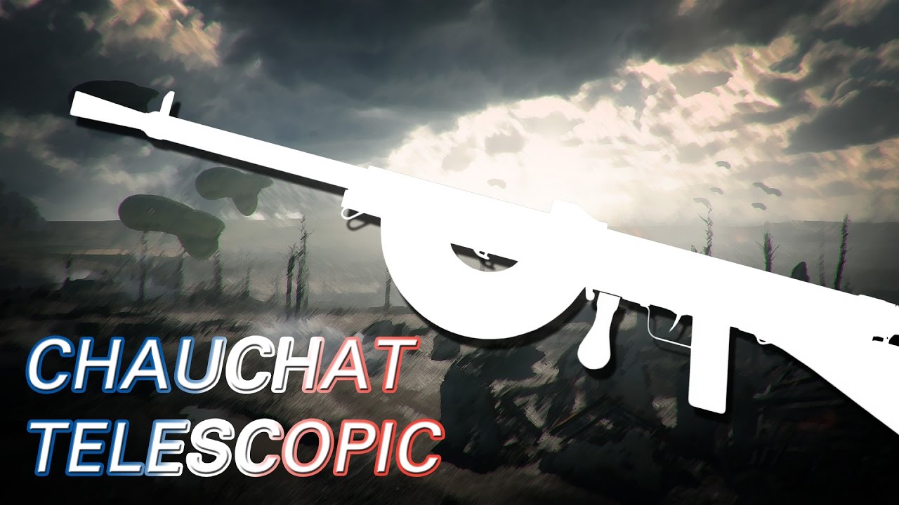 [BF1] Chauchat Telescopic - St. Quentin Scar