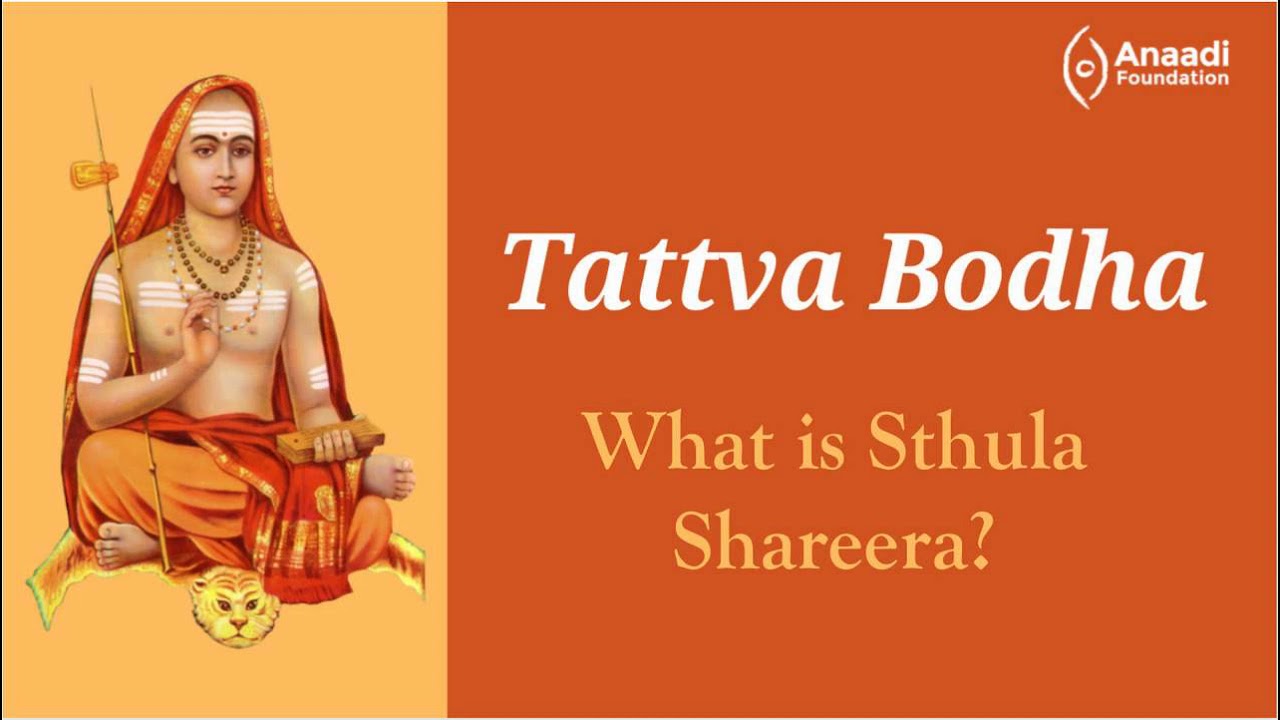 9  What are the Thrishareera:  Sthoola, Sukshma, Karana: Tattva Bodha