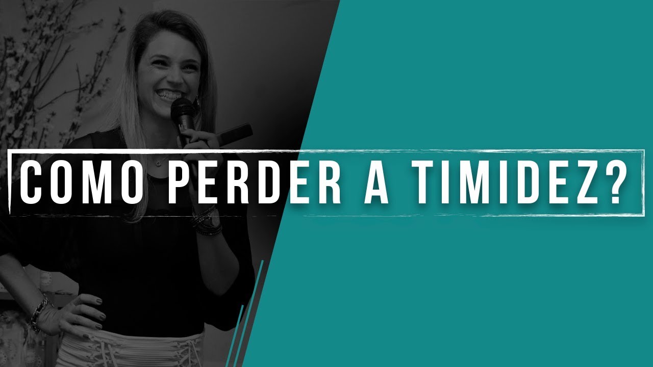 Como Perder a Timidez