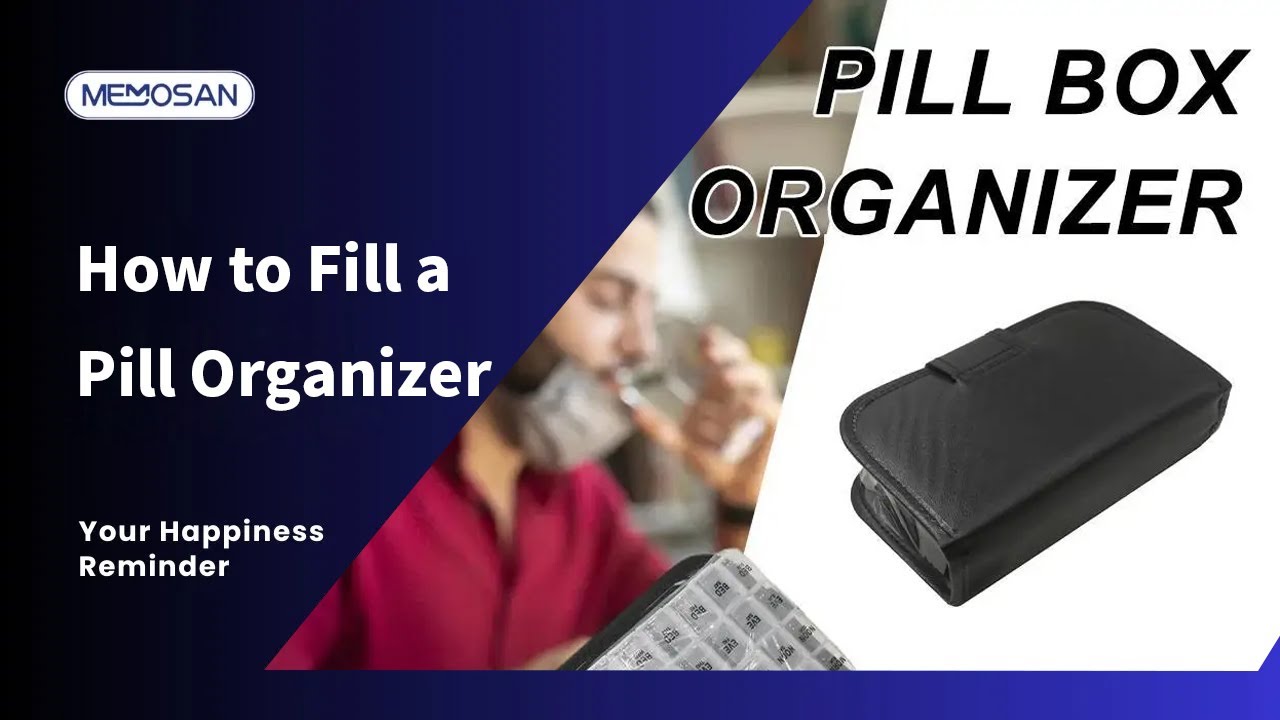 How to Fill a Pill Organizer?