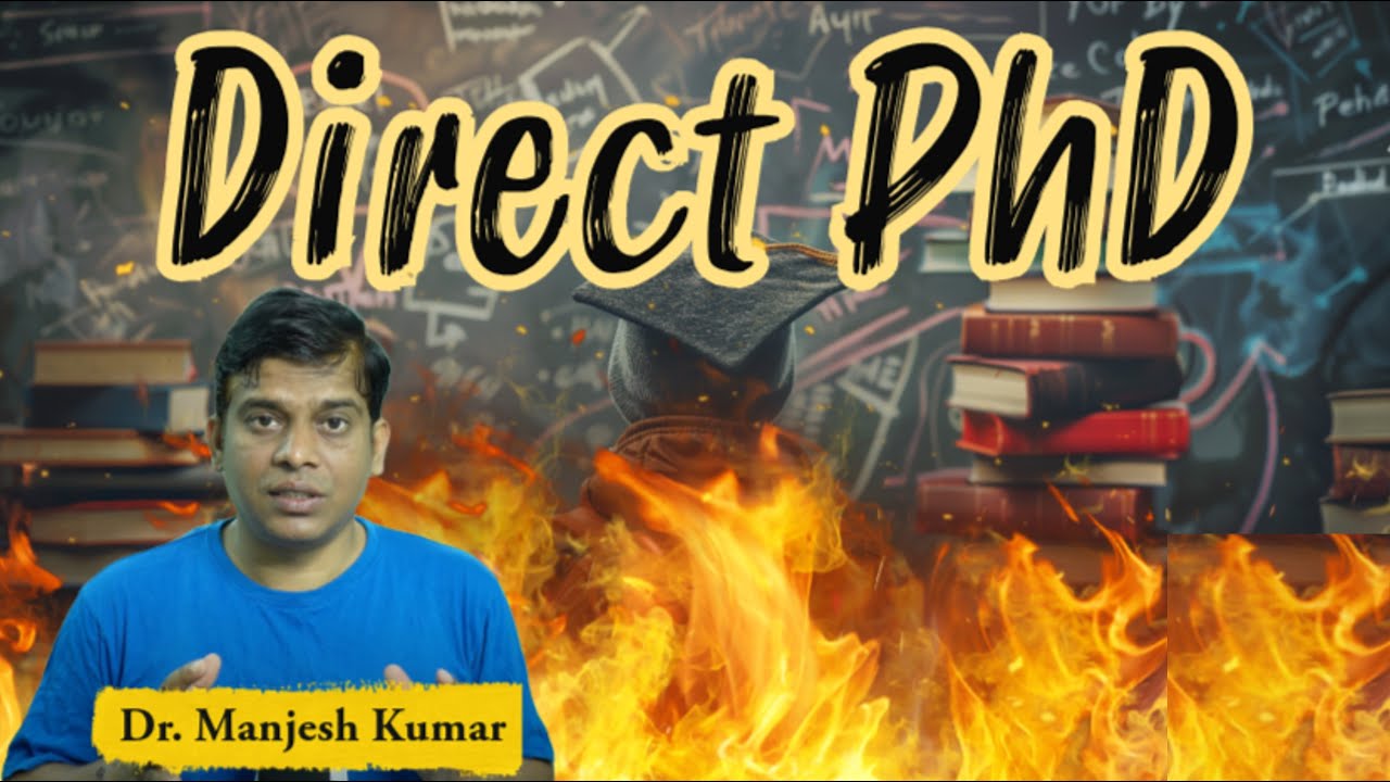 Direct PhD after BTech/4 Year UG: Pros and Cons, Is Direct PhD worth it? BTech Graduate's outlook