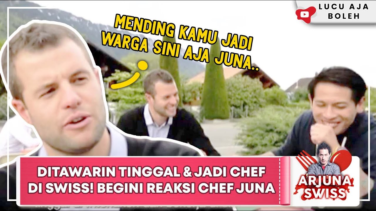GOKIL, DITAWARIN TINGGAL DAN JADI CHEF DI SWISS! BEGINI REAKSI CHEF JUNA - ARJUNA SWISS