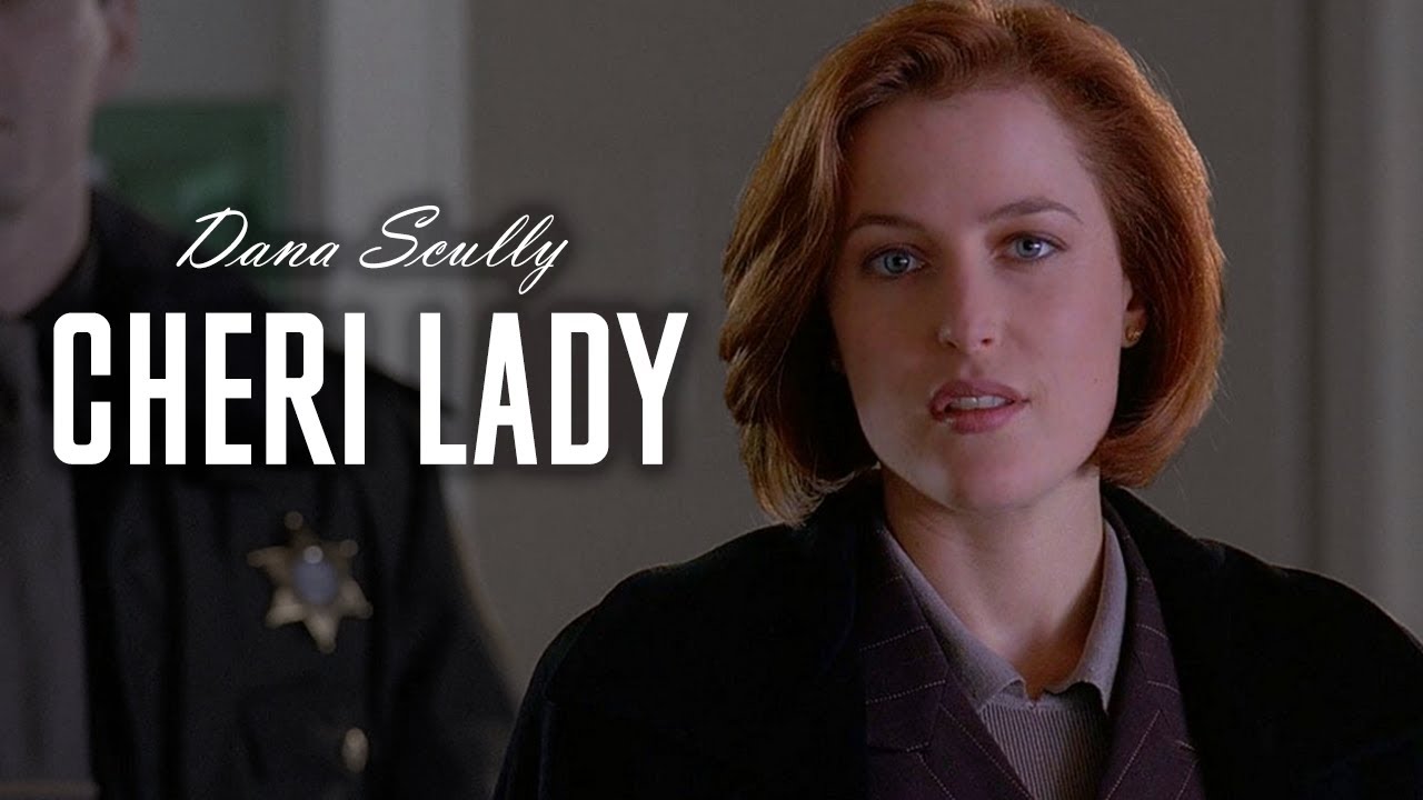 Dana Scully | Cheri Cheri Lady