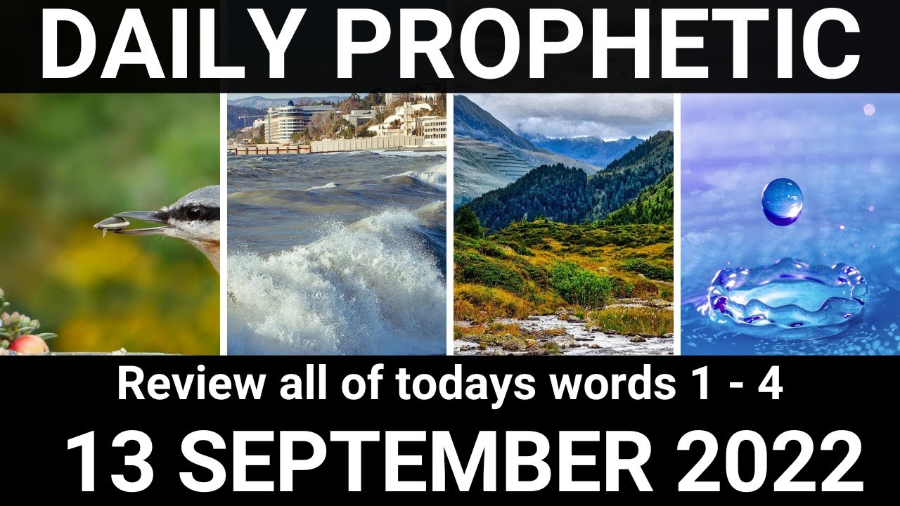 Daily Prophetic 13 September 2022 All words