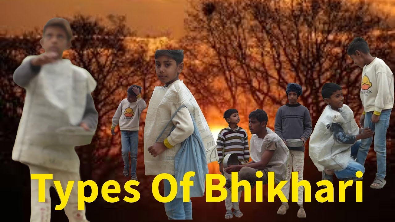 Types Of Bhikhari/beggar/ 5 star fools.