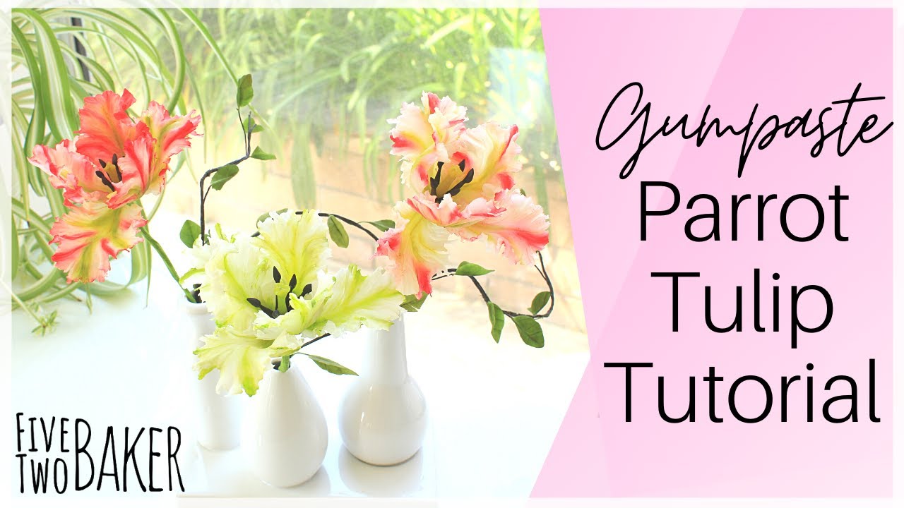 Parrot Tulip Gumpaste Tutorial ⎸How to Make Gumpaste Tulips Step by Step