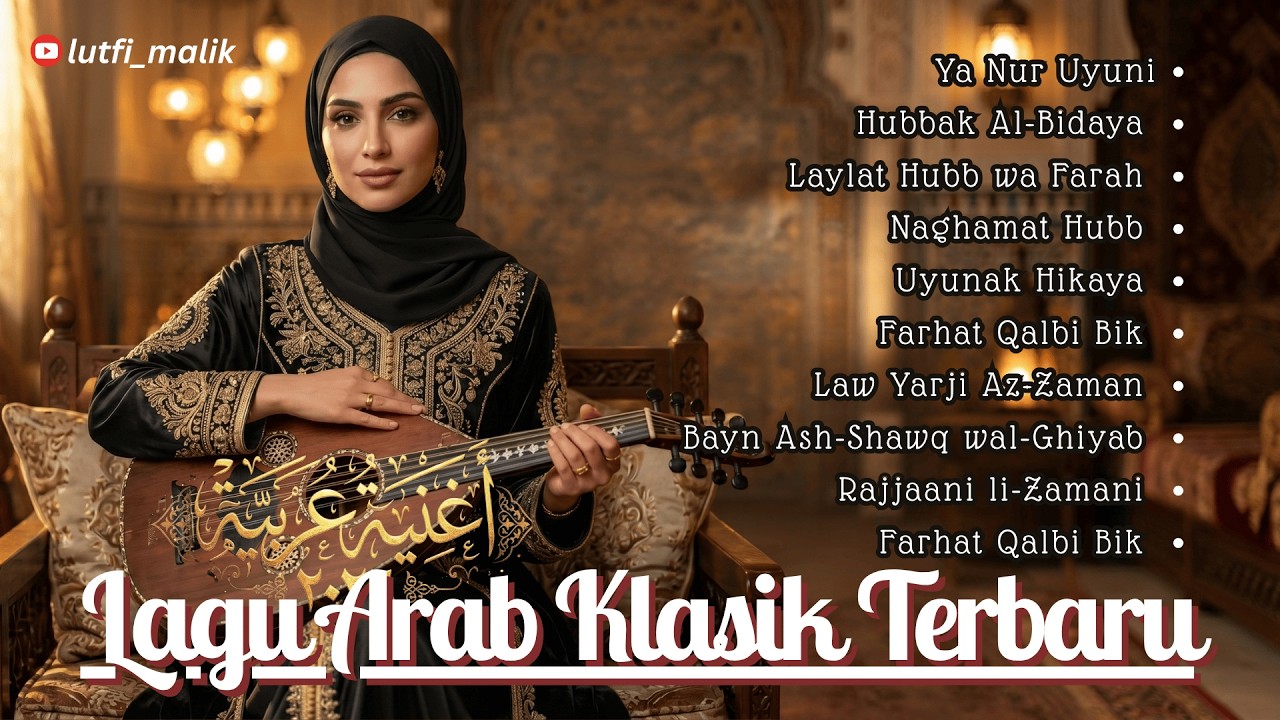 🎻 Lagu Arab Klasik Romantis Nonstop 2026 | Full Album Musik Arab Syahdu Terbaru