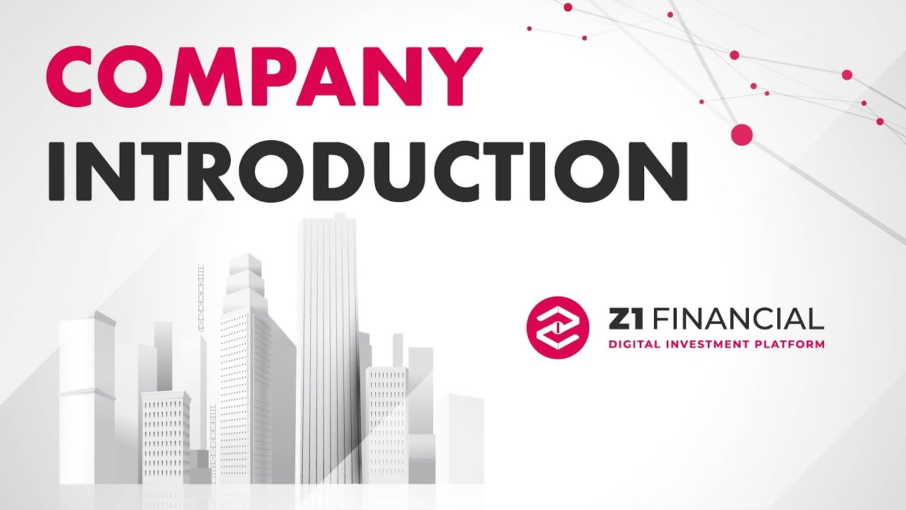 Z1 FINANCIAL COMPANY INTRODUCTION