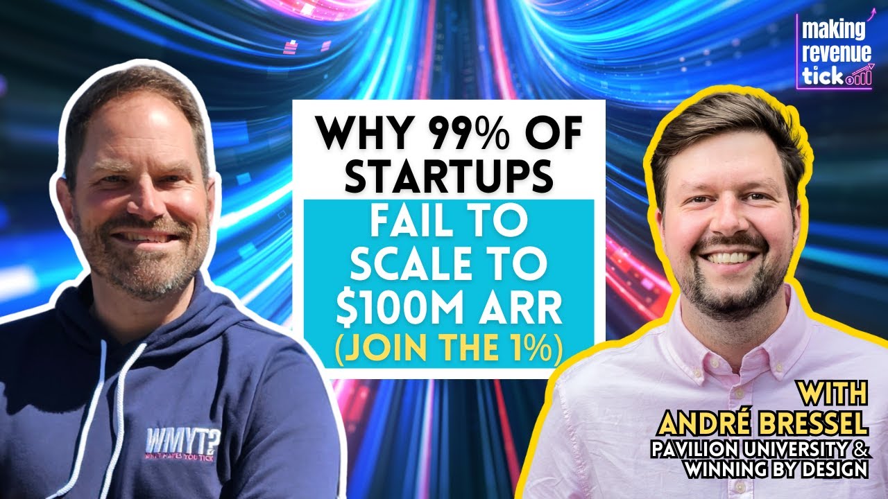 E.64 - Why 99% of Startups Fail to Scale - How to Break Through Growth Plateaus w/Andr&eacute; Bressell