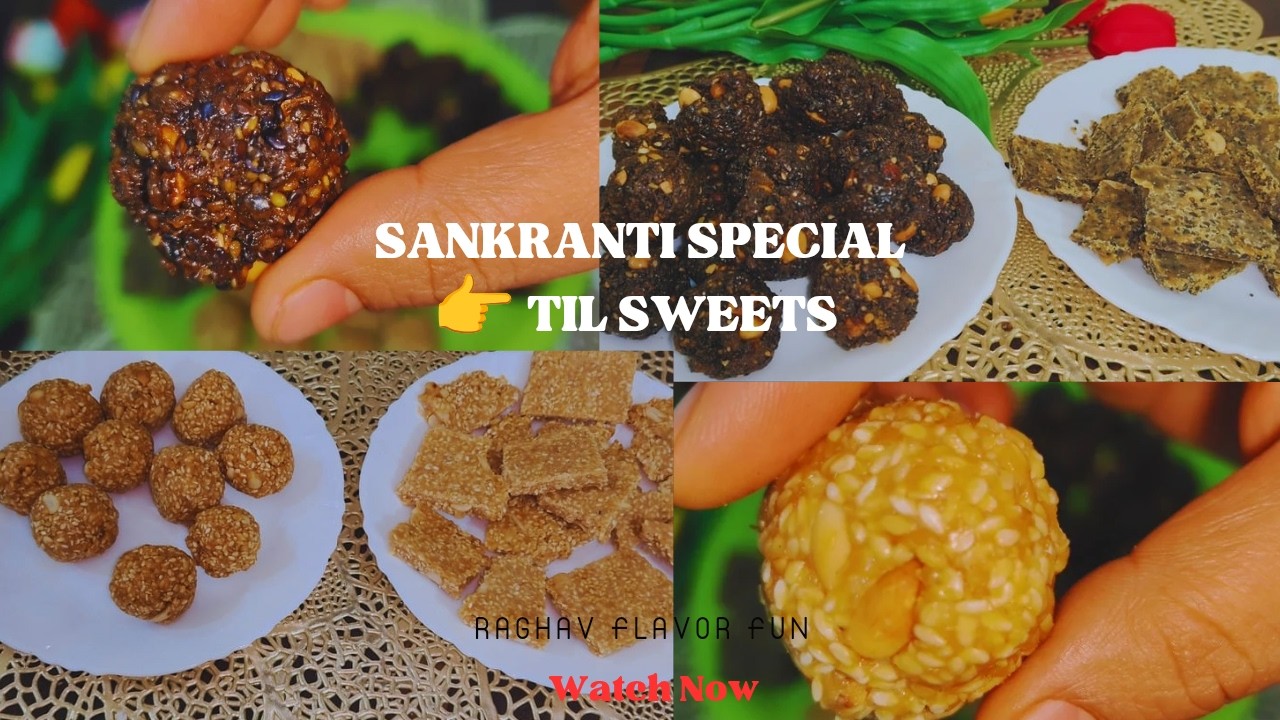 Winter Special Til Laddu & Chikki | 4 Til Recipes | Sankranti