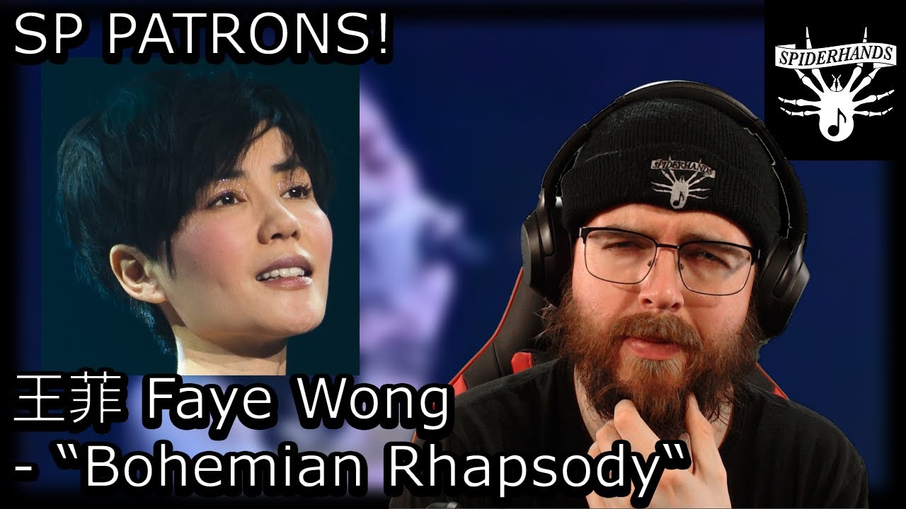 SP PATRONS | Wenhao + 王菲 Faye Wong - Bohemian Rhapsody #songreview