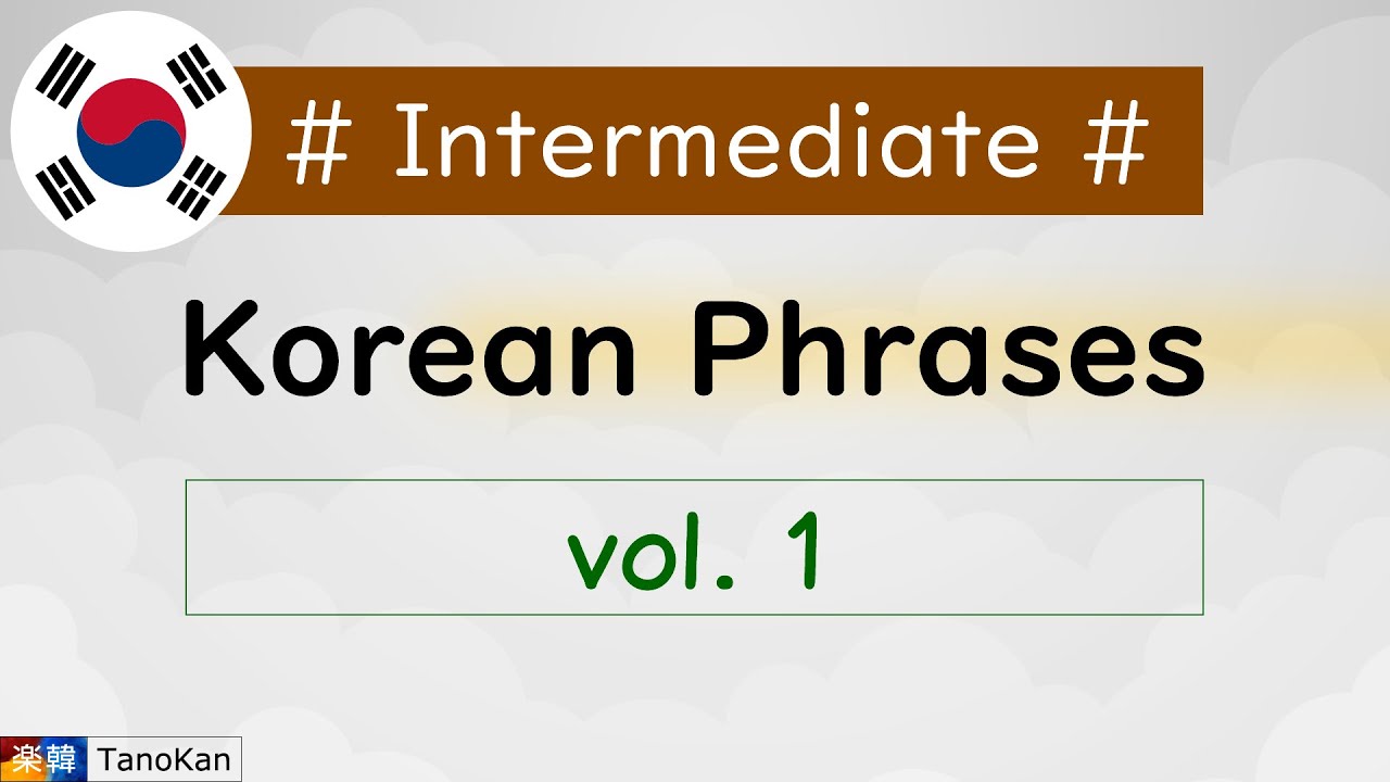 [Korean Phrases] Intermediate vol.1
