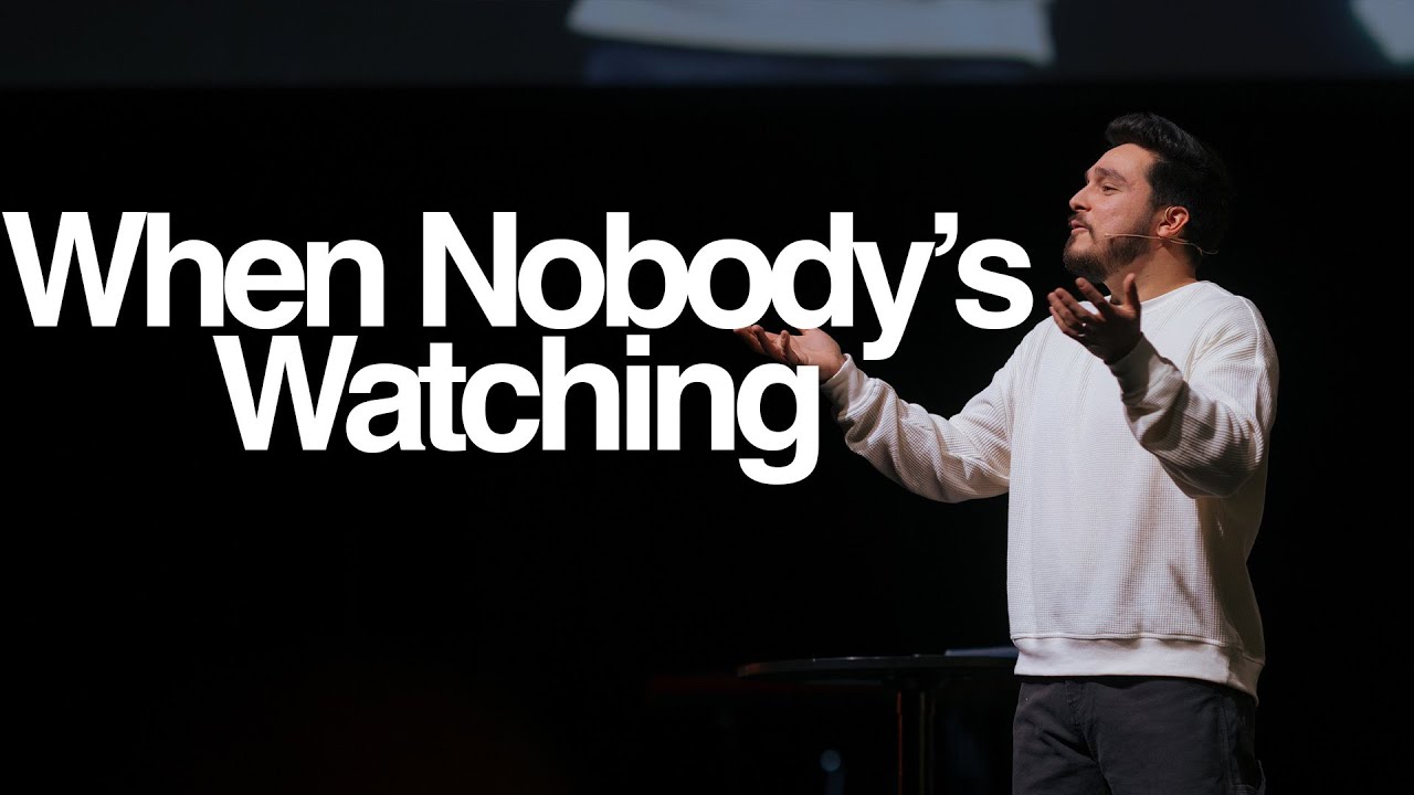 When Nobody's Watching | Yakima Campus