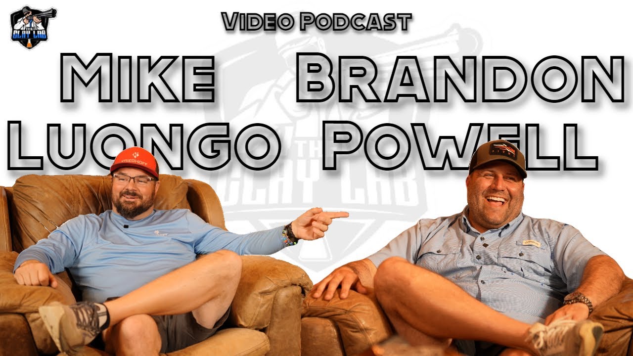 Mike Luongo & Brandon Powell Video Podcast - Sporting Clays Tips, Coaching, and 2024 Season Outlook