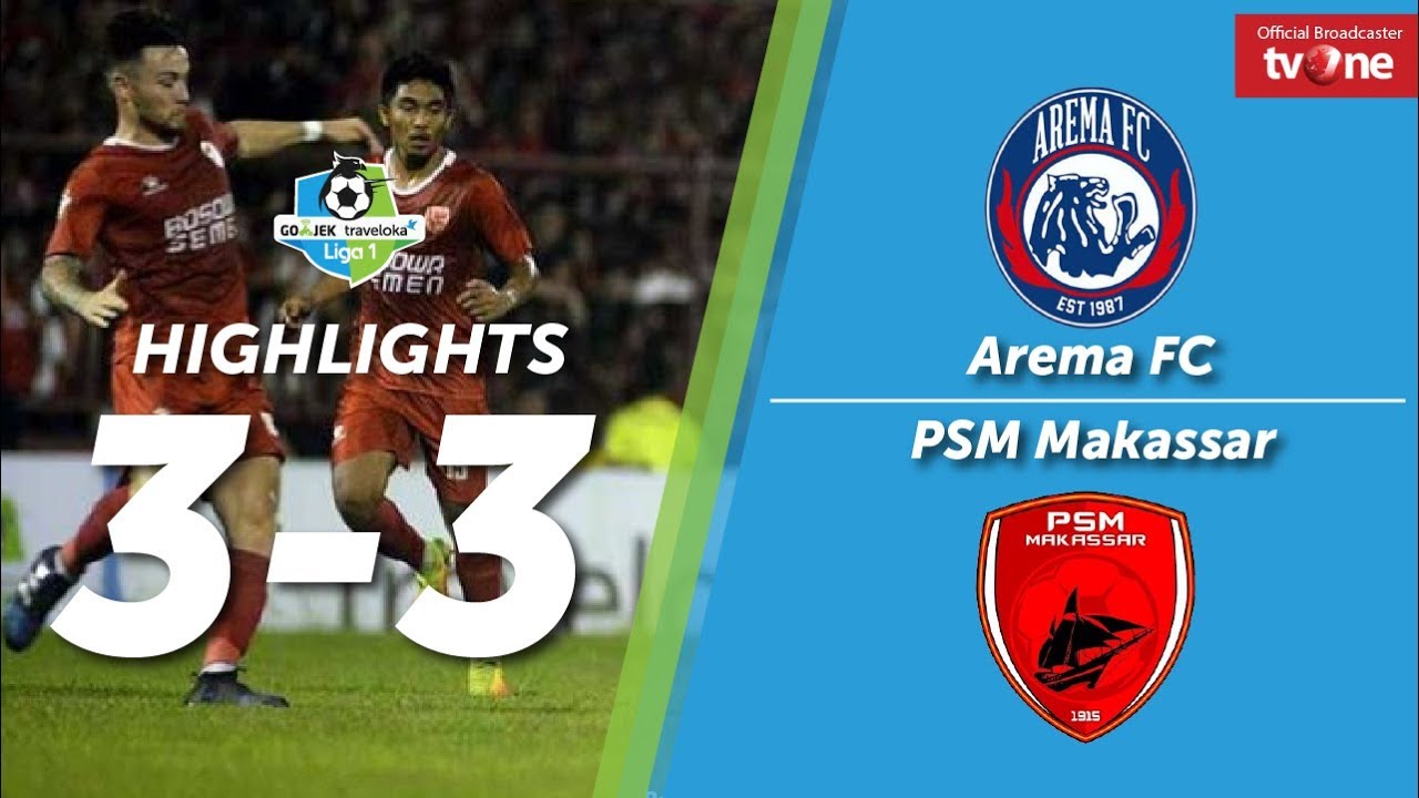 Arema FC vs PSM Makassar 3-3 All Goals & Highlights
