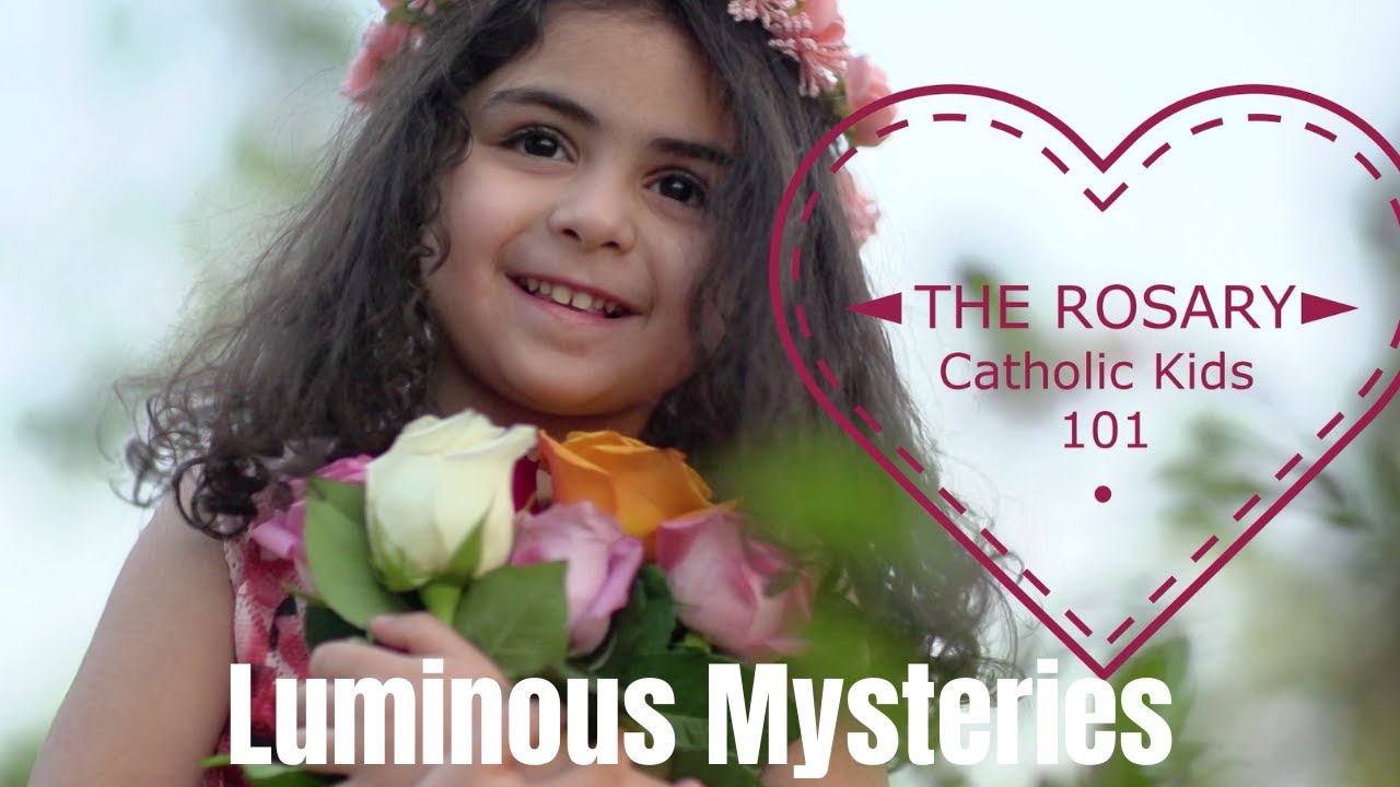 ROSARY! Luminous Mysteries - Catholic Kids 101