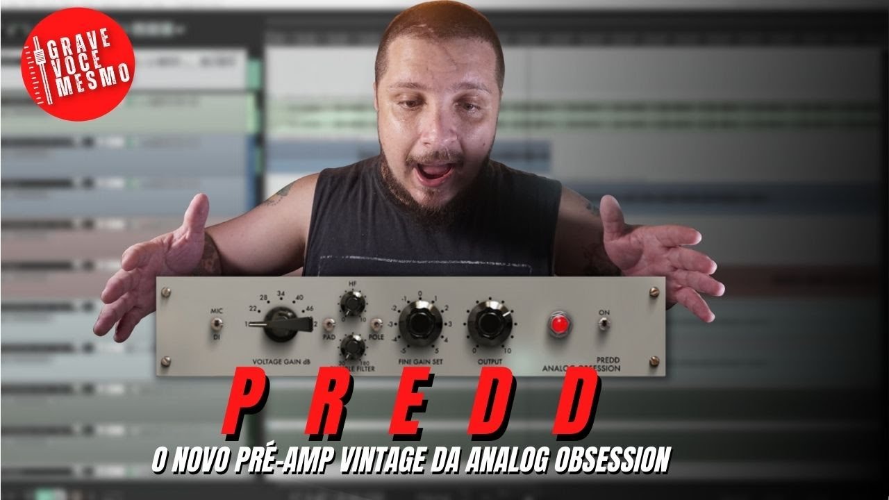PREDD - O Novo Pré-Amp Vintage e Gratuito da Analog Obsession