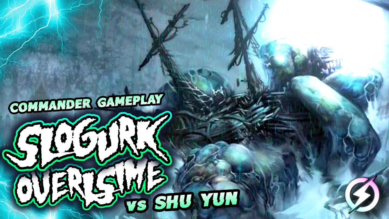 Jolt - Commander - Slogurk, the Overslime vs Shu Yun, the Silent Tempest / Rootha, Mercurial Artist