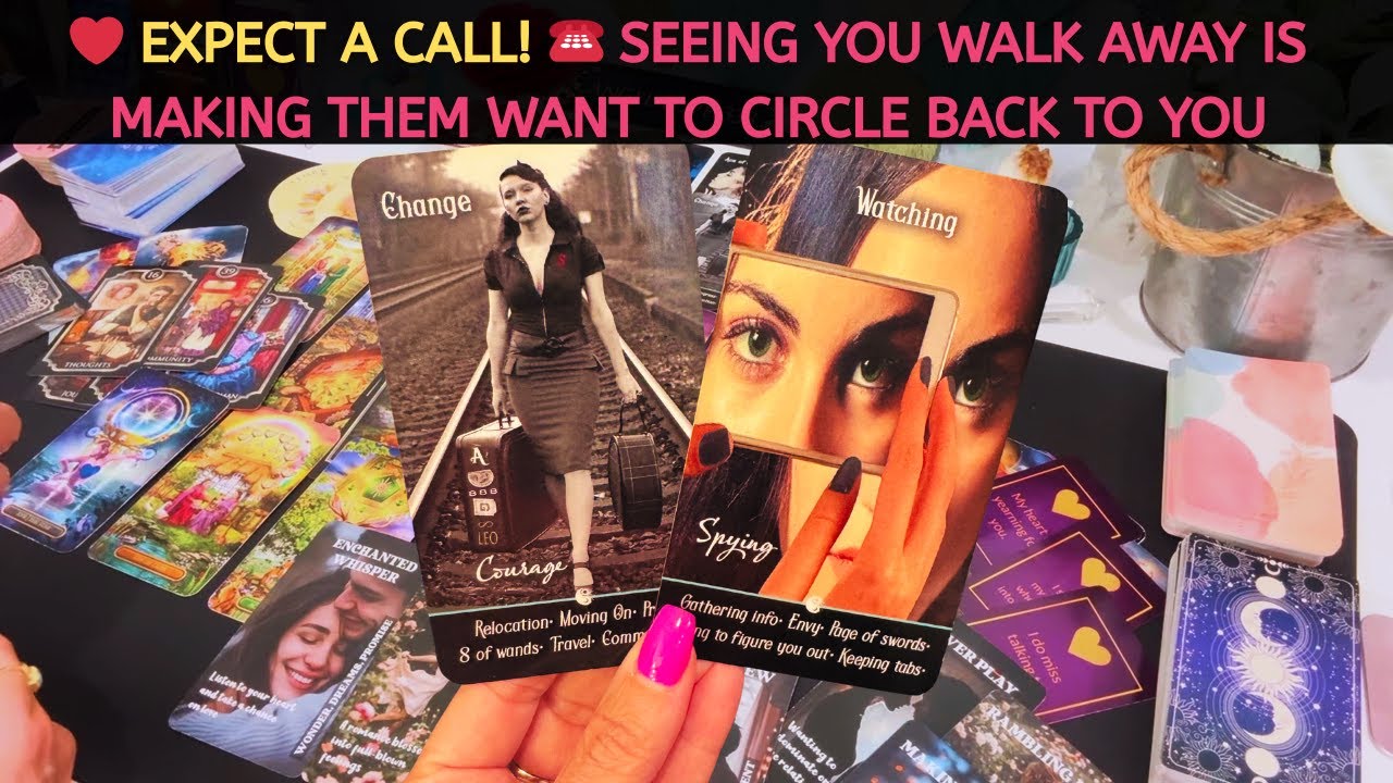 EXPECT A CALL! SEEING YOU WALK AWAY IS MAKING THEM WANT TO CIRCLE BACK TO YOU #tarot #soulmate #love