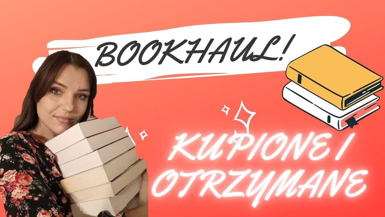 BOOKHAUL: książki, kt&oacute;re kupiłam lub dostałam do recenzji!