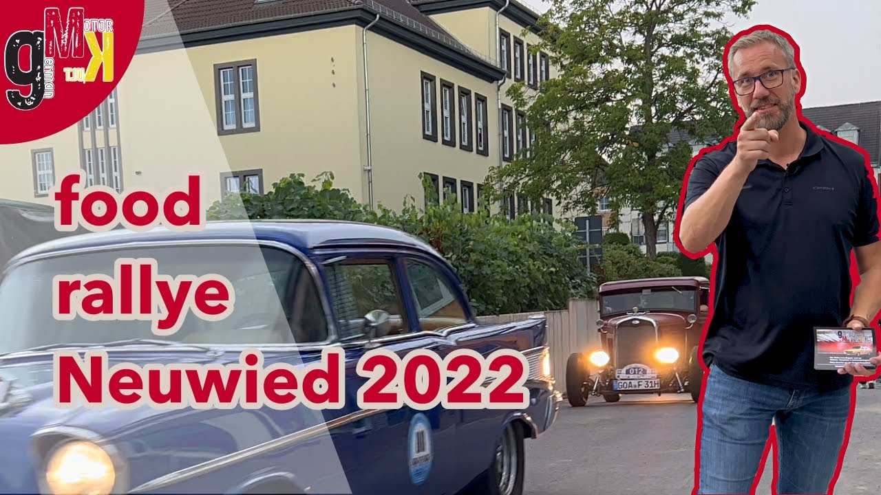 food rallye Neuwied 2022 - Mit dem Oldtimer über Taunus Berge und die Flußtäler von Rhein und Lahn.