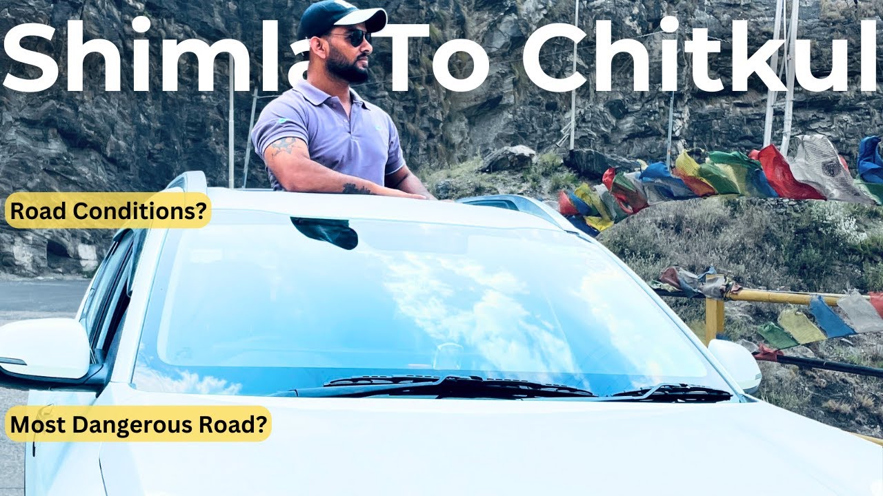 EP-2| Shimla to chitkul by car | via narkanda | Spiti Valley  #kinnaurvalley #chitkul #spitivalley