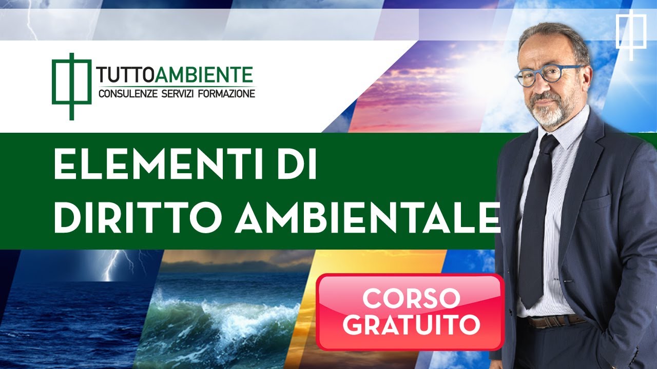 Elementi di Diritto Ambientale: corso gratuito di Stefano Maglia