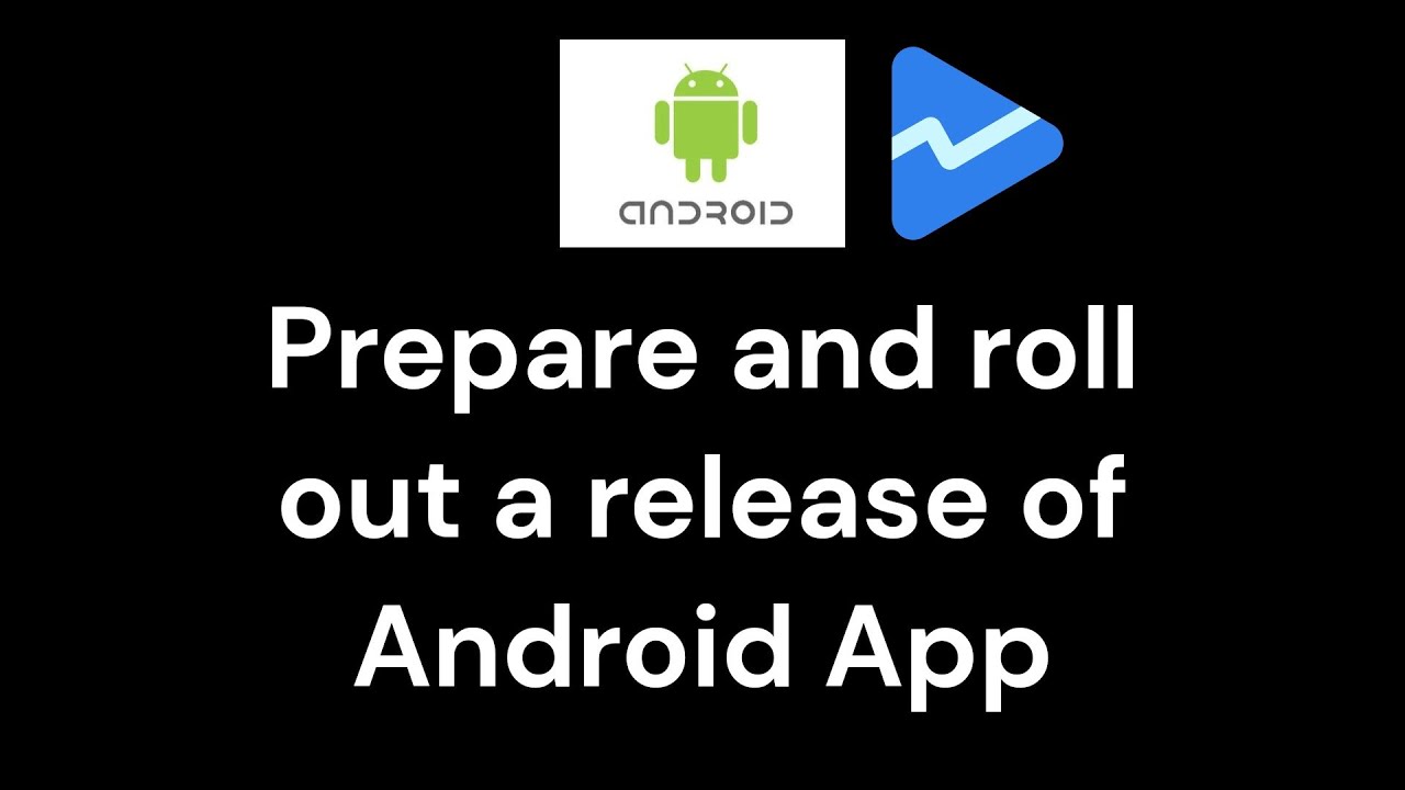 Руководство по подготовке и выпуску релиза в Google Play Console | Как отправить обновление Andro...
