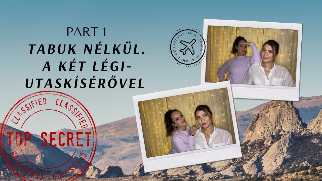 TABOO?! - Tabuk Nélkül a két légi-utaskísérővel! Part 1