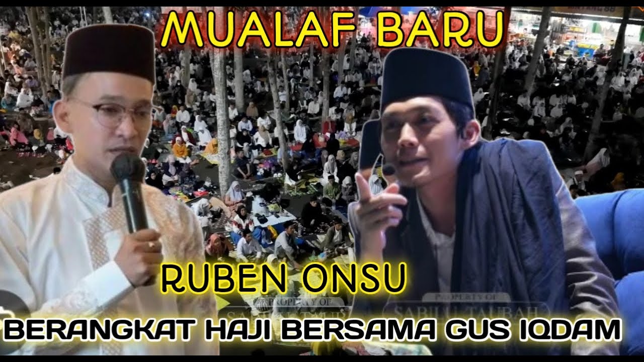 ARTIS RUBEN ONSO MULALAF LANGSUNG HAJI BERSAMA GUS IQDAM