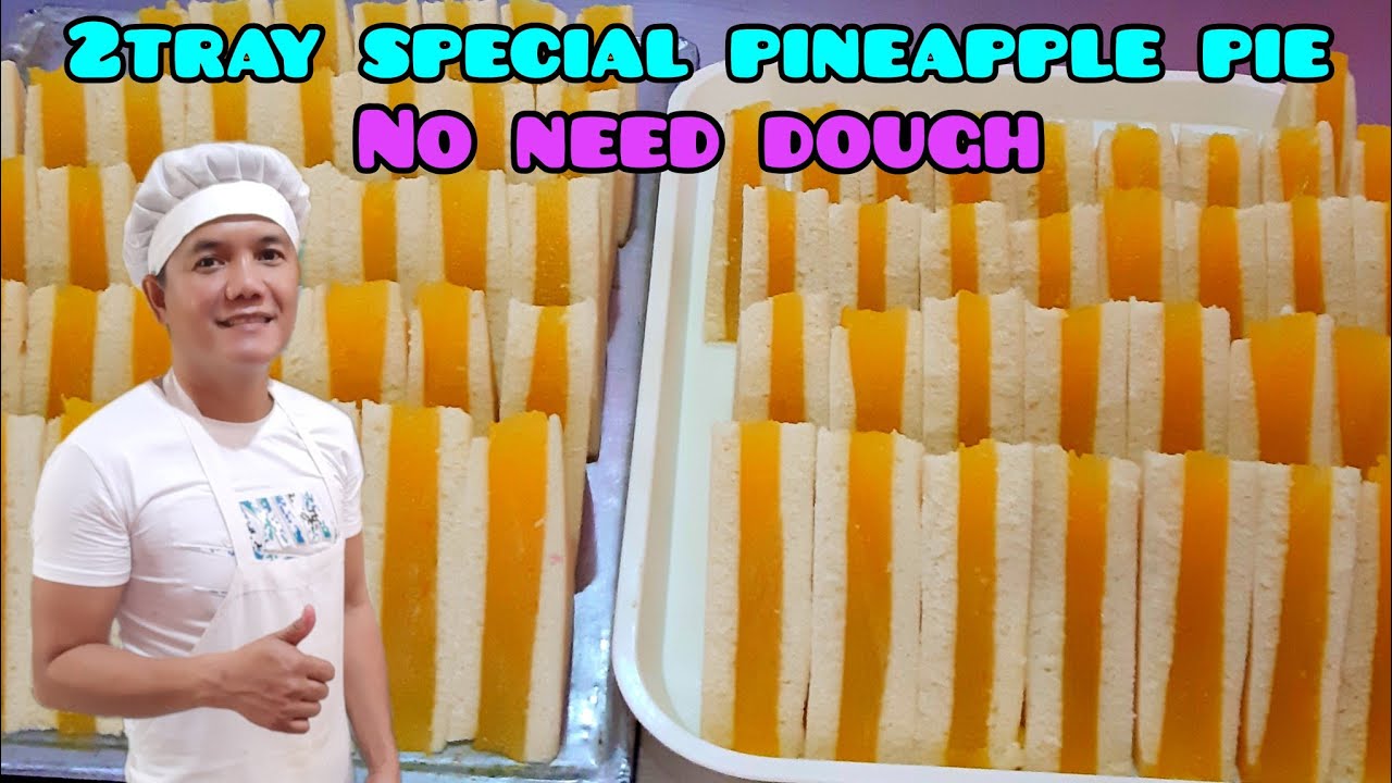 WITHOUT DOUGH NEEDED SPECIAL PINEAPPLE PIE EASY RECIPE❤PAANO GUMAWA NG PINEAPPLE PIE FOR BUSINESS?😊