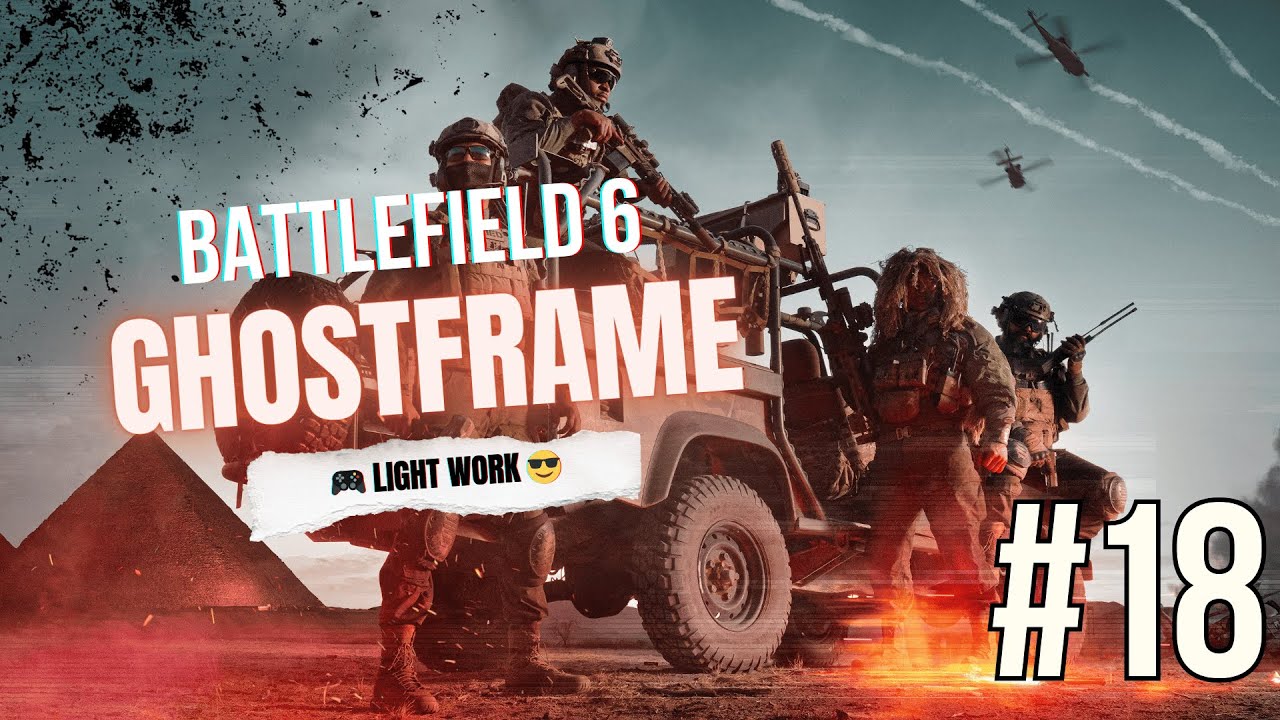 Battlefield 6 4K Gameplay | Light Work 😎 | GhostFrame