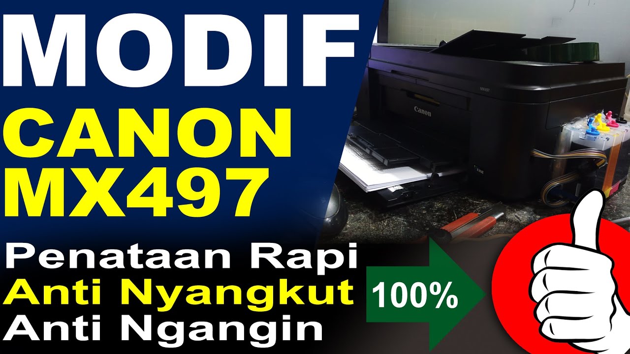 CARA PASANG INFUS PRINTER CANON MX497 YANG BAIK DAN BENAR