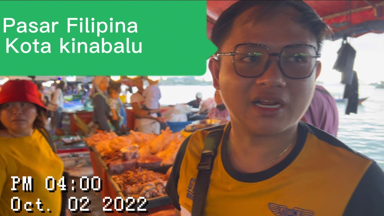 Pasar filipina kota kinabalu, market filipina. Travel sabah dari sarawak. Ikan supar MURAH👍👍