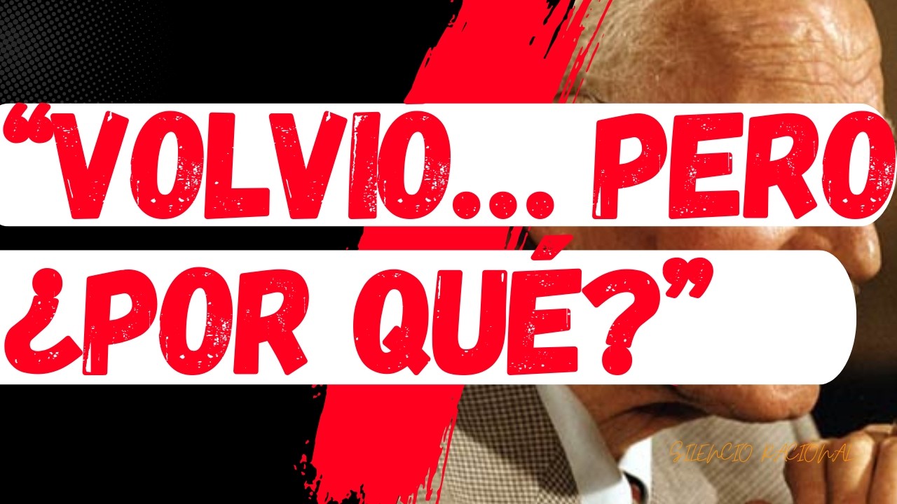 LA VERDADERA RAZÓN POR LA QUE ALGUIEN VUELVE DESPUÉS DE HABERTE HERIDO  | Carl Jung