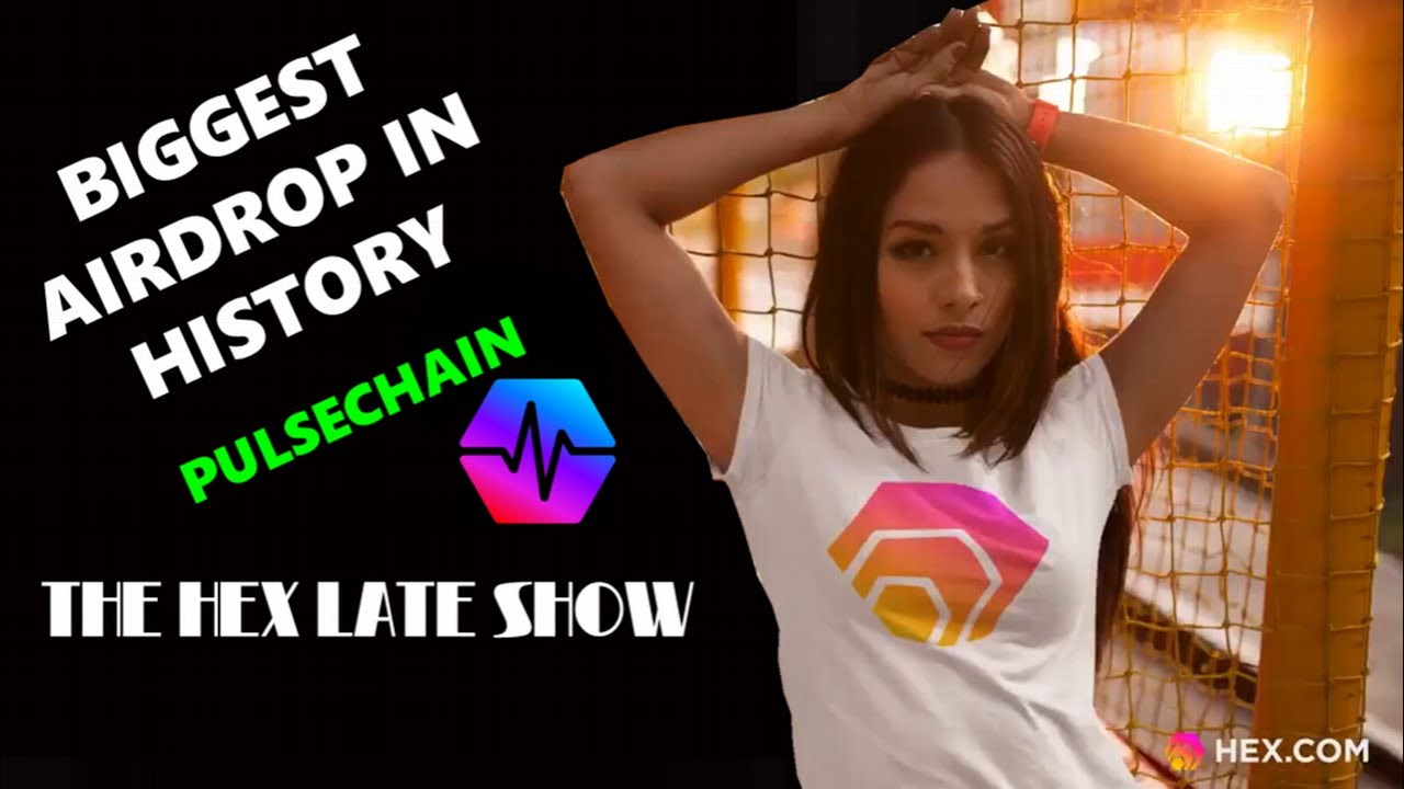 Pulse Chain! Biggest Crypto Airdrop SOON! The Hex Late Show
