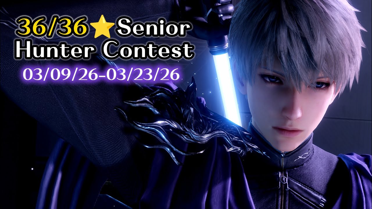 Love and Deepspace - 36/36⭐ Senior Hunter Contest (03/09/26-03/23/26)