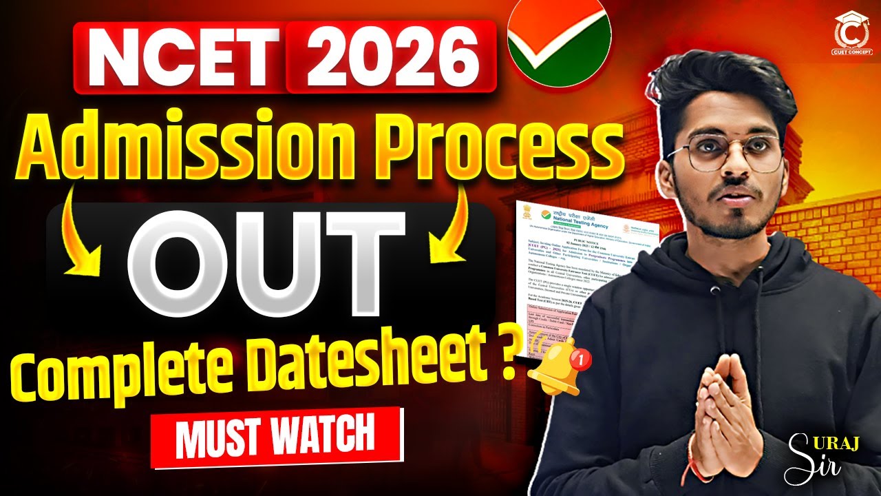 NCET 2026 New Admission Process Out🔥| NCET 2026 Form to Admission Step by Step