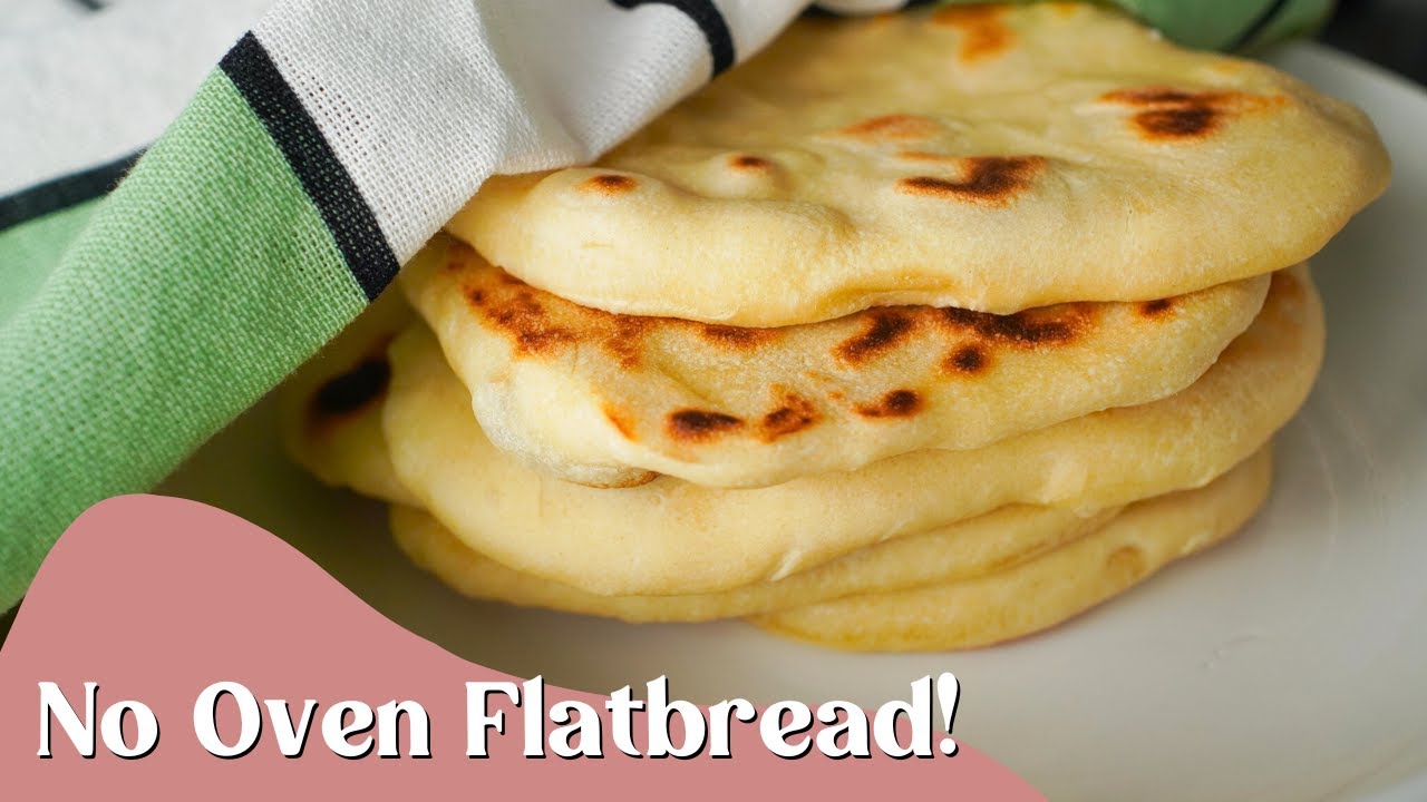 No Oven, No Yeast Homemade Flatbread in 30 min!