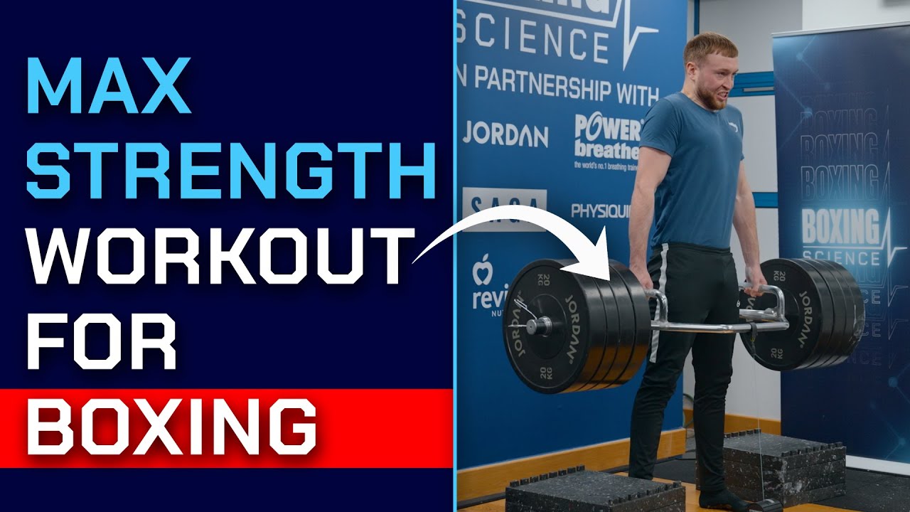 Full Workout to Increase Max Strength for Boxing